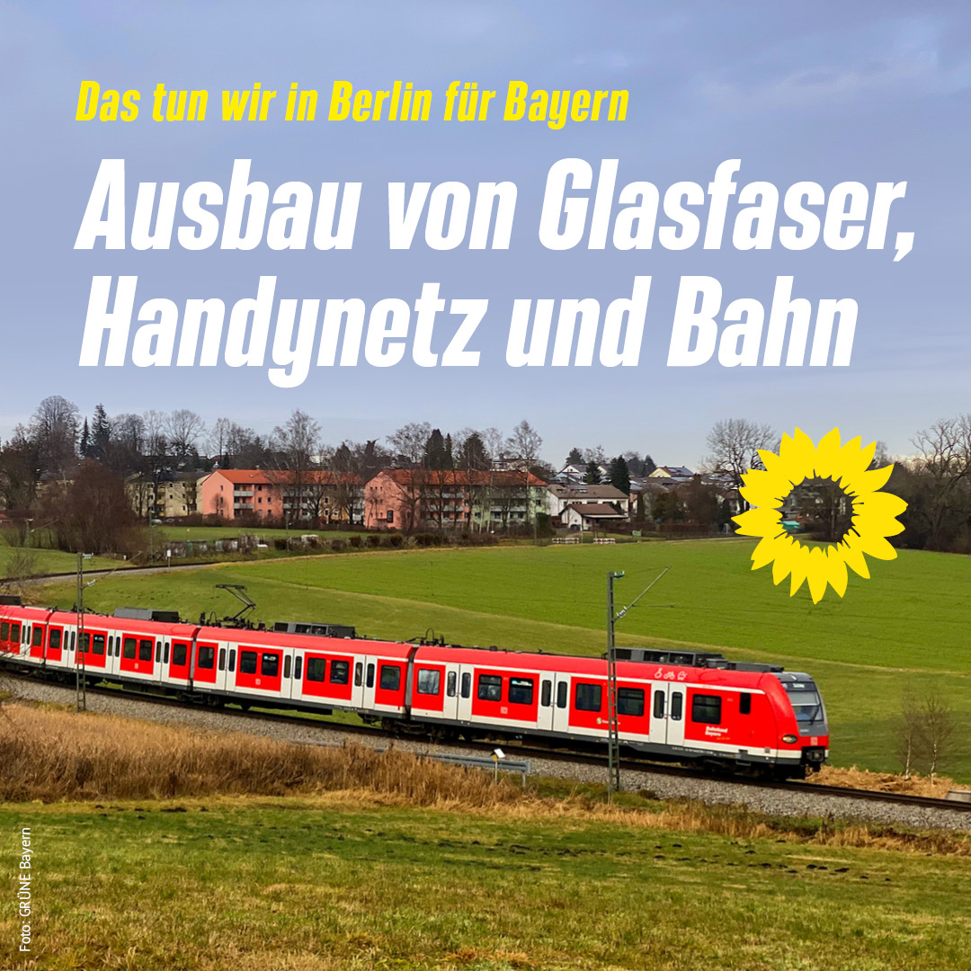 Das tun wir in Berlin für Bayern: Ausbau von Glasfaser, Handynetz und Bahn 