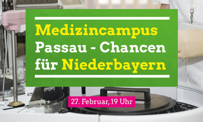 Onlinediskussion "Medizincampus Passau - Chancen für Niederbayern" 