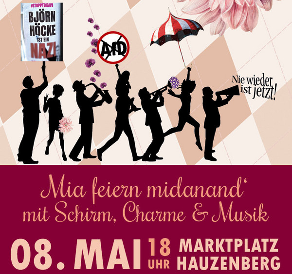 Nie wieder ist jetzt: 8. Mai 18 Uhr Große Landkreis-Demo in Hauzenberg  