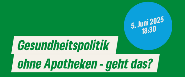 Veranstaltung: Gesundheit ohne Apotheken?