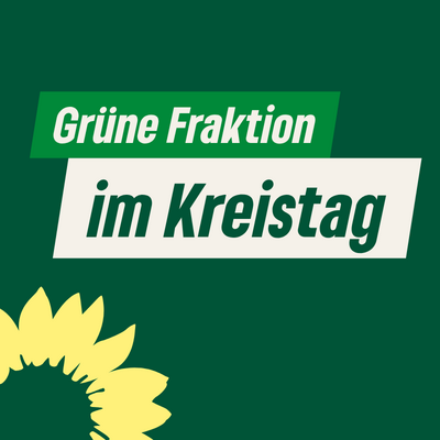 Text: Grüne Fraktion im Kreistag