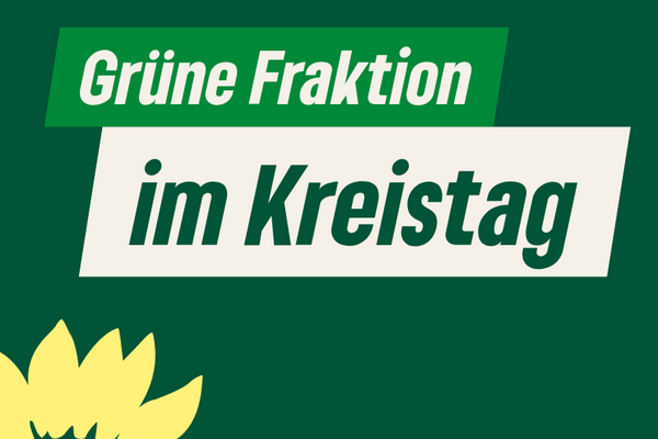 Text: Grüne Fraktion im Kreistag
